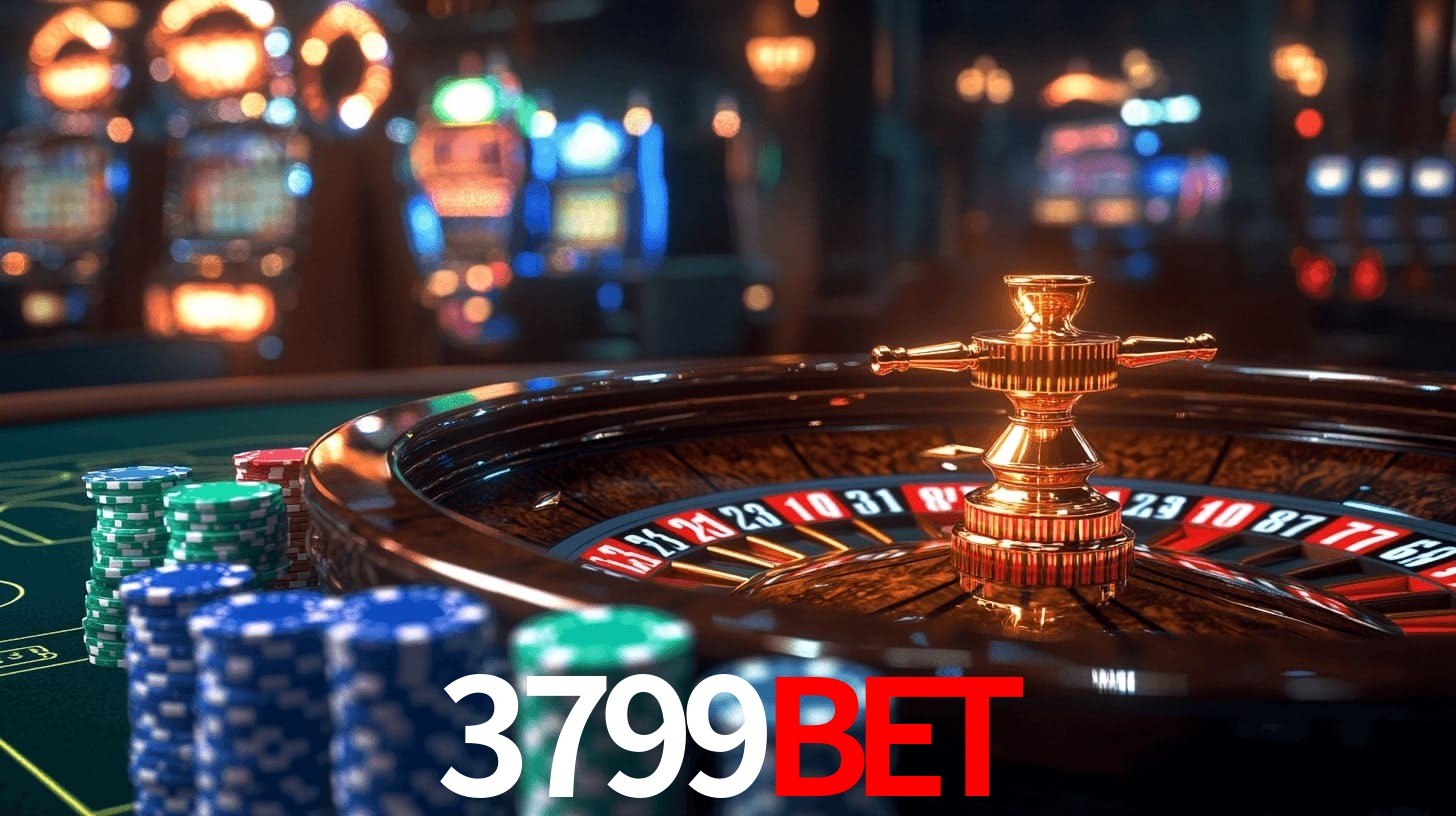 3799bet: Jogos de Caça-Níqueis-Altas Recompensas, Roleta-Velocidade, Blackjack-Desafios Máximos